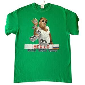 Gildan Men’s Short Sleeve T-shirt size M, Green, President Trump in Mexico Fun